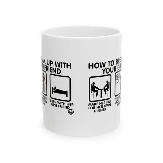 How To Break Up With Girlfriend Mug