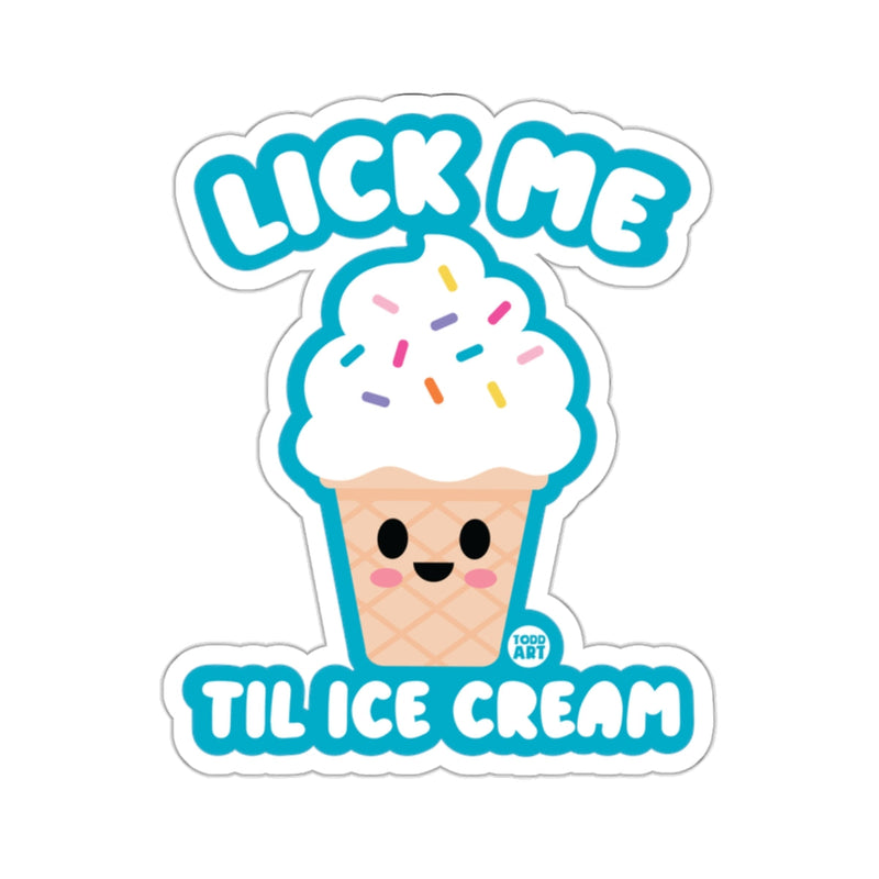 Load image into Gallery viewer, Lick Me Til Ice Cream Cute Dessert Sticker
