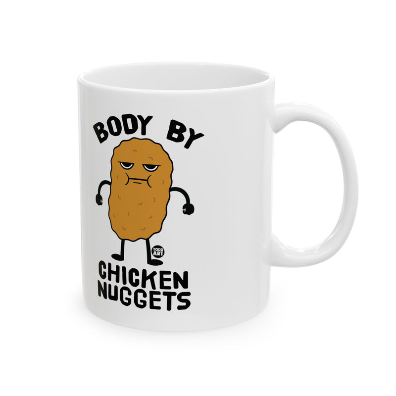 Load image into Gallery viewer, Body by Chicken Nuggets Coffee Mug, Funny Nuggets Mug, Nuggets Lover Mug Gift
