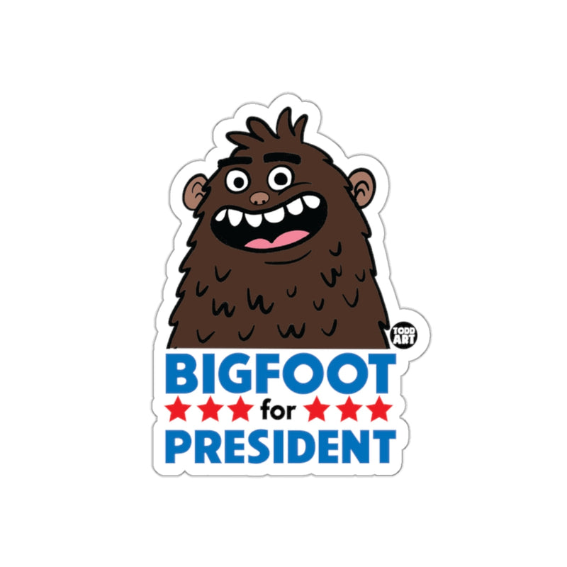 Load image into Gallery viewer, Bigfoot for President Sticker Fun Election Design
