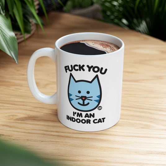 Funny Cat Mug with I'm an Indoor Cat Quote