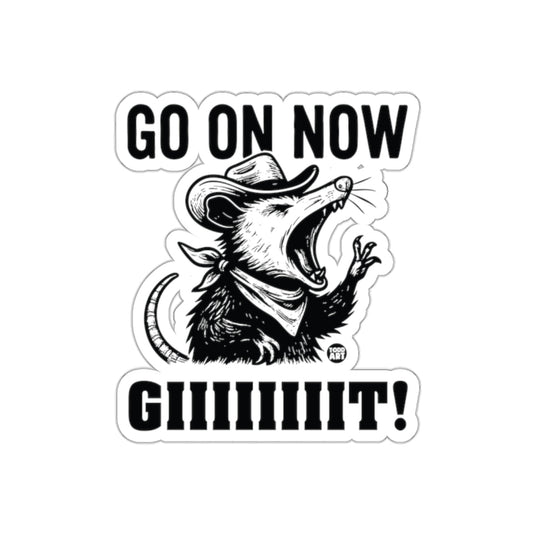 Go On Now Giiiiiiit Opossum Todd Art Design sticker