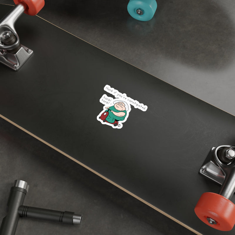 Load image into Gallery viewer, Honk If You're Constipated Skateboard Sticker
