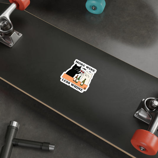 More Wine Less Whine Skateboard Deck