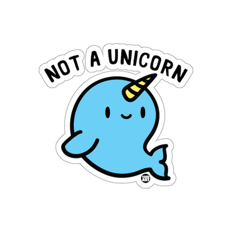 Load image into Gallery viewer, Not a Unicorn Cute Narwhal Sticker for All Ages
