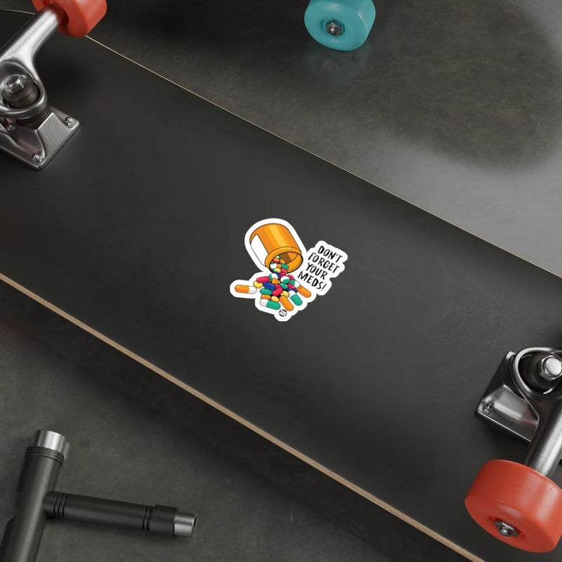 Load image into Gallery viewer, Don't Forget Your Meds Colorful Skateboard Sticker
