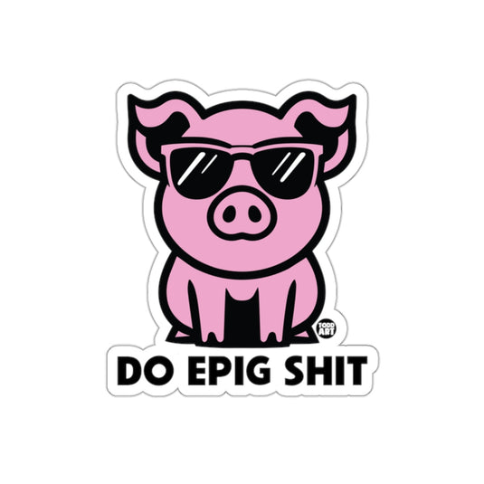 Do Epig Shit Pink Pig With Glasses Art sticker