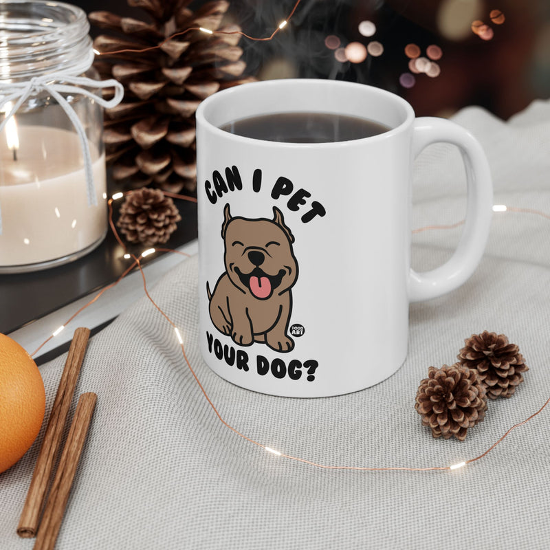 Load image into Gallery viewer, Can I Pet Your Dog Mug, Cute Dog Mug, Dog Owner Mug, Support Dog Rescue Mug
