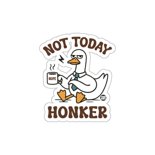 Not Today Honker Goose with Nope Coffee Mug sticker