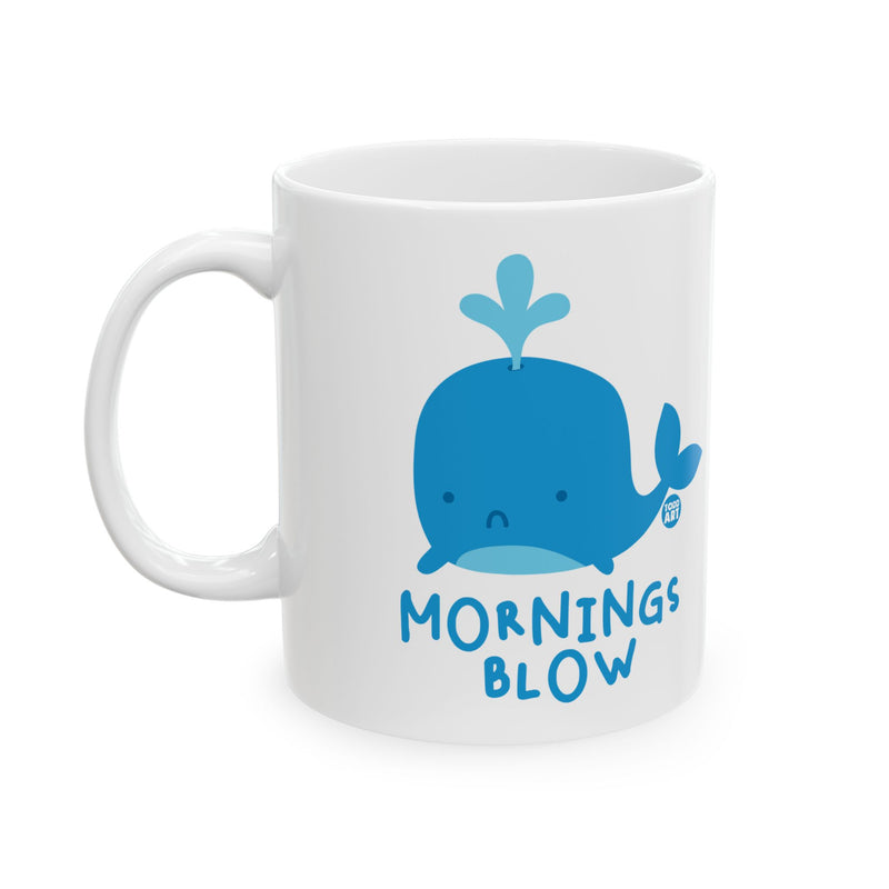 Load image into Gallery viewer, Mornings Blow Whale Mug, Funny Mugs for Him, Sarcastic Mens Mug, Funny Coffee Mug Men
