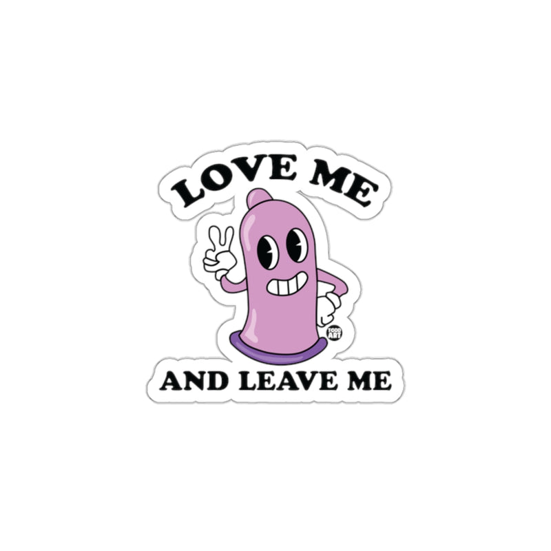 Load image into Gallery viewer, Love Me and Leave Me Funny Cartoon Character Sticker
