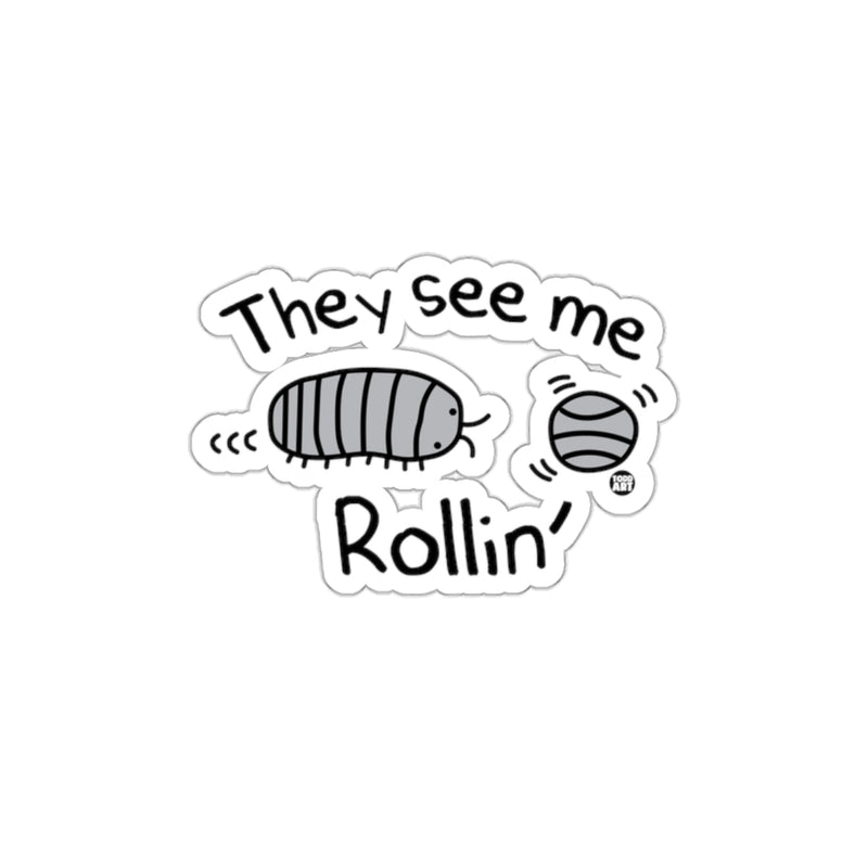Load image into Gallery viewer, They See Me Rollin' Funny Sticker Product
