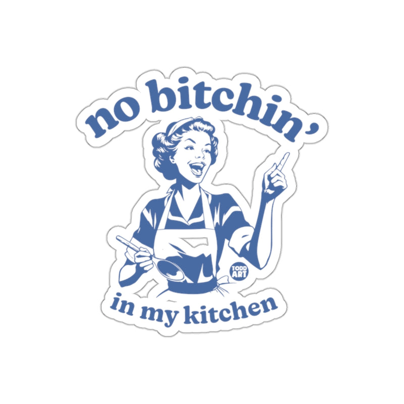 Load image into Gallery viewer, No Bitchin In My Kitchen Retro Lady Todd Art sticker
