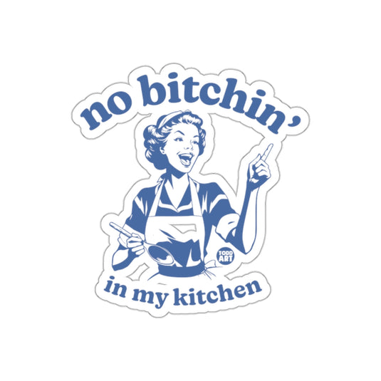 No Bitchin In My Kitchen Retro Lady Todd Art sticker