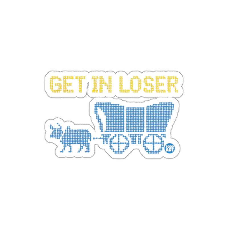 Load image into Gallery viewer, Get in Loser Retro Pixel Art Wagon and Oxen Sticker'
