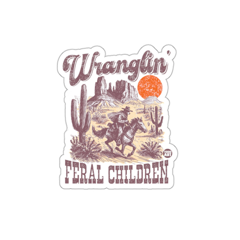 Load image into Gallery viewer, Western Cowboy Wranglin' Feral Children Sticker
