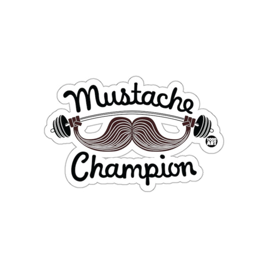 Mustache Champion Design With Barbell and Mustache sticker