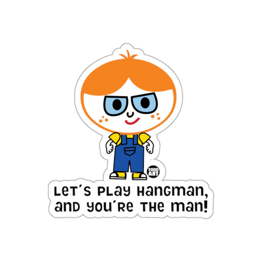 Lets Play Hangman Todd Art Character Design sticker