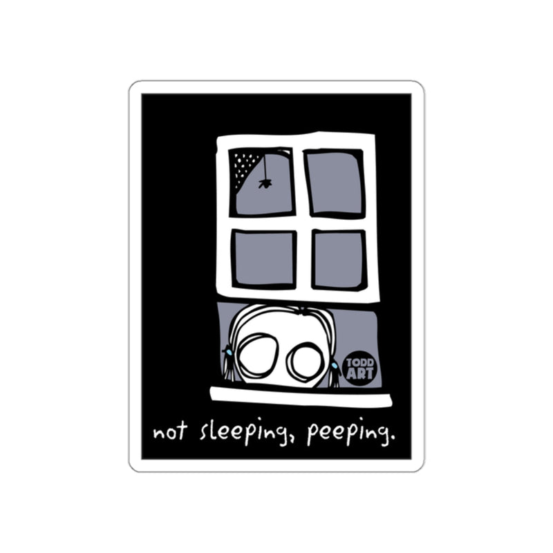 Load image into Gallery viewer, Not Sleeping Peeping Funny Sticker Todd Art Product
