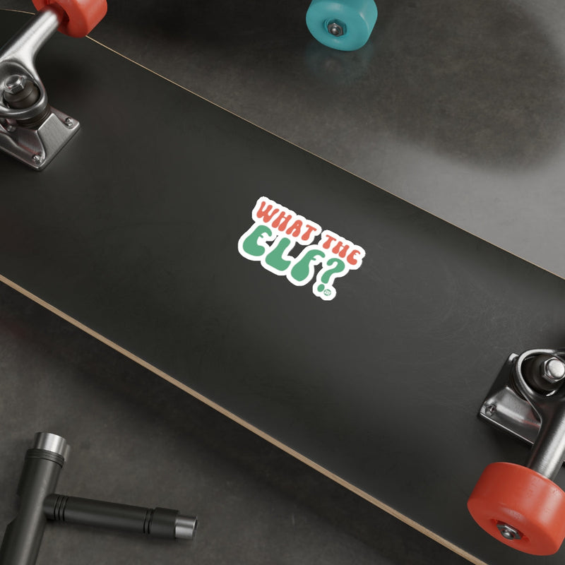 Load image into Gallery viewer, WHAT THE ELF? Christmas Holiday Festive Sticker 
