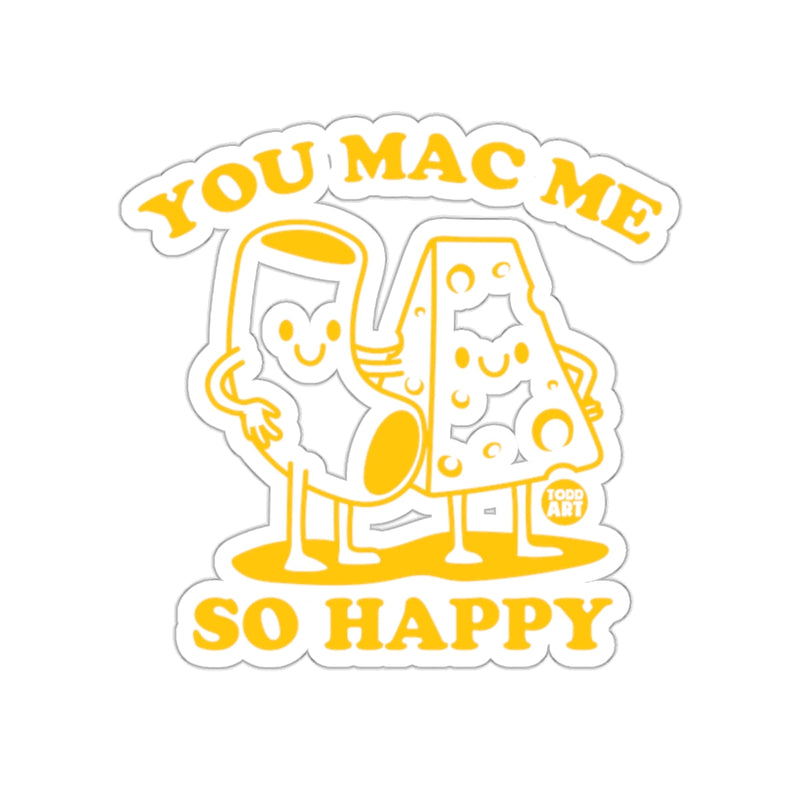 Load image into Gallery viewer, You Mac Me So Happy Cute Mac and Cheese Sticker
