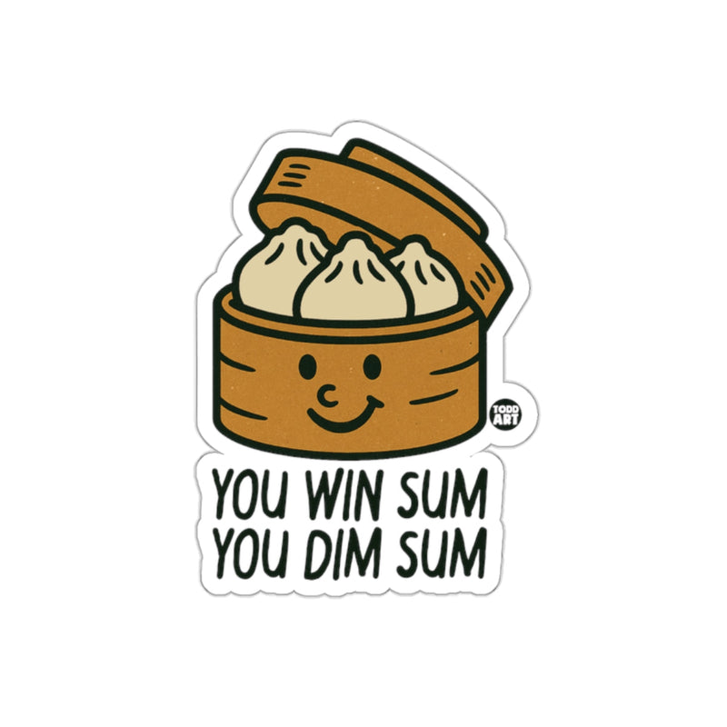 Load image into Gallery viewer, You Win Sum You Dim Sum Funny Sticker for Food Lovers
