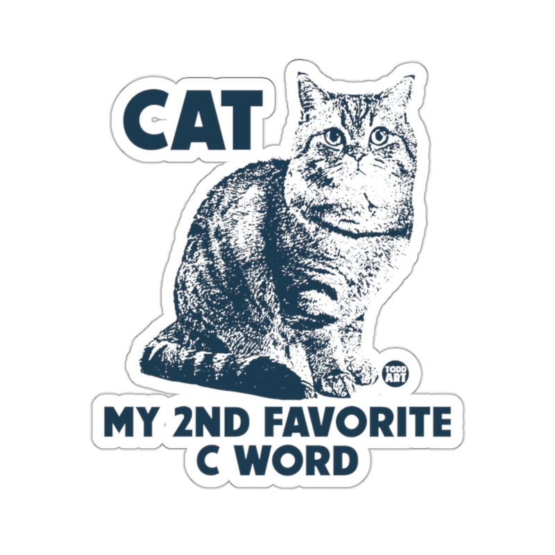 Load image into Gallery viewer, CAT MY 2ND FAVORITE C WORD 
