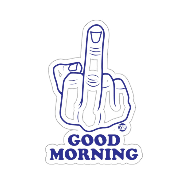 Load image into Gallery viewer, Middle Finger Gesture GOOD MORNING TODD ART 
