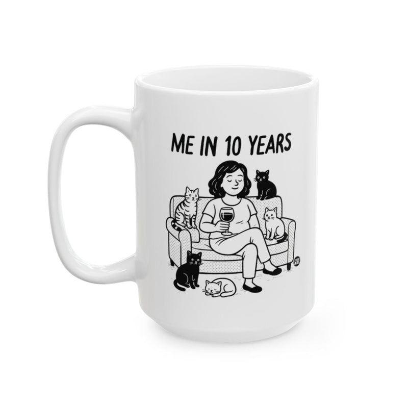 Load image into Gallery viewer, Me In 10 Years Cat Lover Coffee Mug Cup
