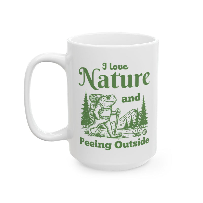 Load image into Gallery viewer, I Love Nature And Peeing Outside Mug Product
