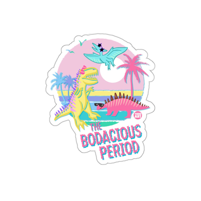 Load image into Gallery viewer, The Bodacious Period Dinosaur Sticker Retro Design
