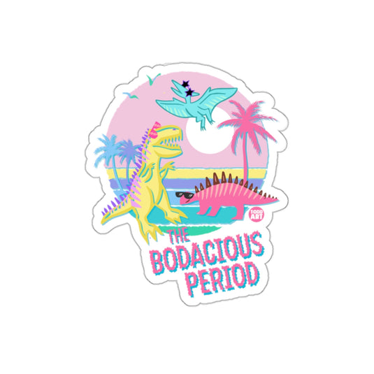 The Bodacious Period Dinosaur Sticker Retro Design