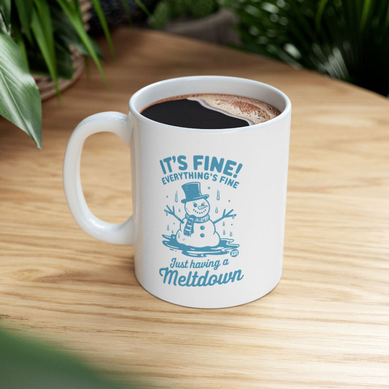 Load image into Gallery viewer, It's Fine Everything's Fine Meltdown Mug
