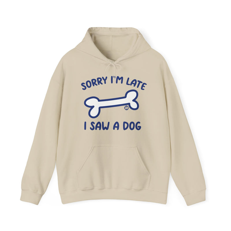 Load image into Gallery viewer, Sorry I&#39;m Late I Saw a Dog Unisex Heavy Blend Hooded Sweatshirt
