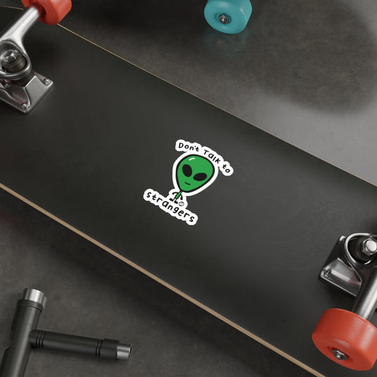 Don't Talk to Strangers Alien Skateboard Sticker