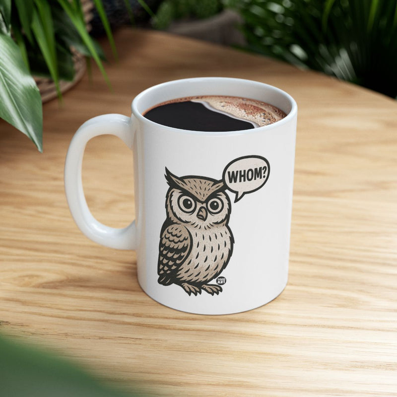 Load image into Gallery viewer, Whom Owl with Speech Bubble Coffee Mug Product
