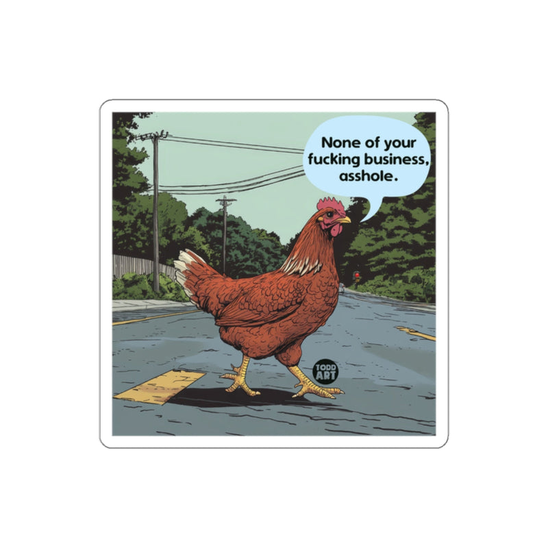 Load image into Gallery viewer, Comedic Chicken Sticker with Funny Quote
