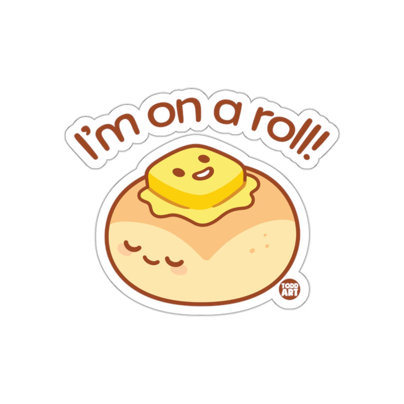 Load image into Gallery viewer, I'm on a roll sticker cute bakery design
