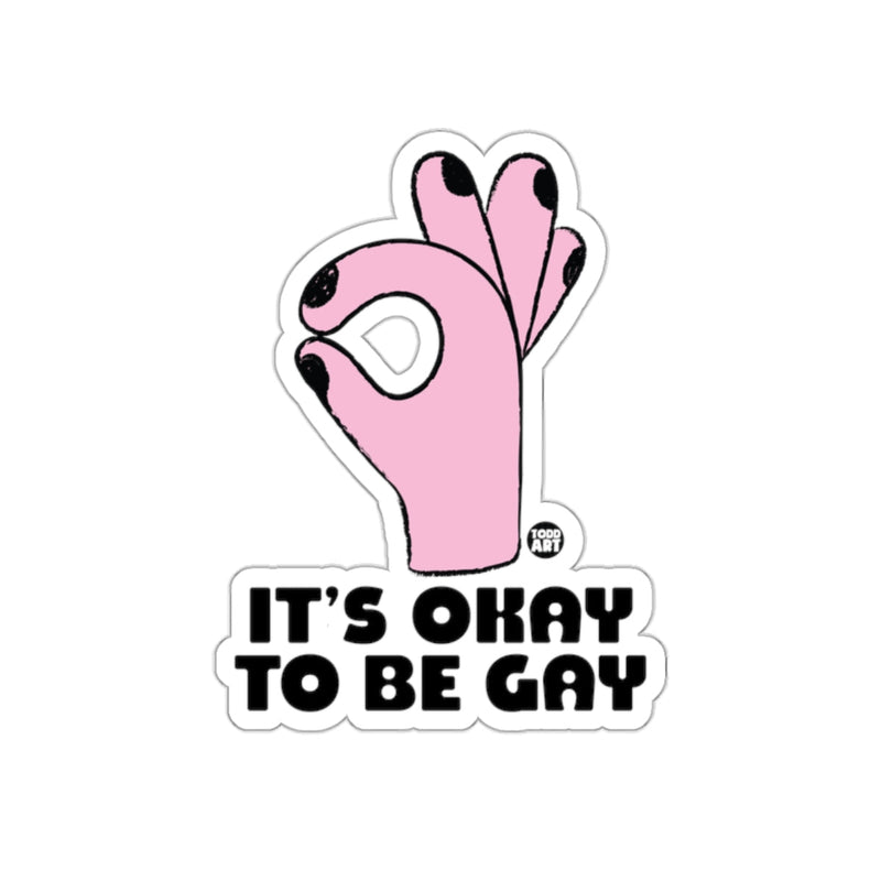 Load image into Gallery viewer, It's Okay To Be Gay LGBTQ Supportive Sticker
