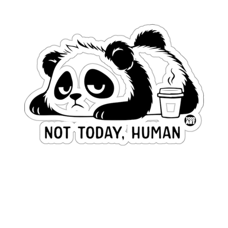 Load image into Gallery viewer, Exhausted Panda Coffee NOT TODAY HUMAN 
