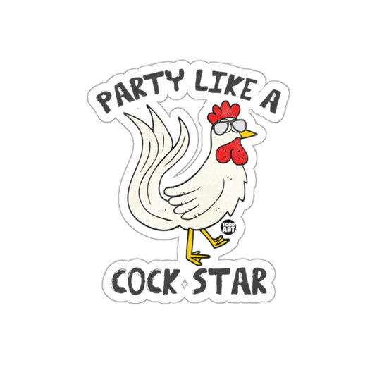 Party Like A Cock Star Rooster Sticker
