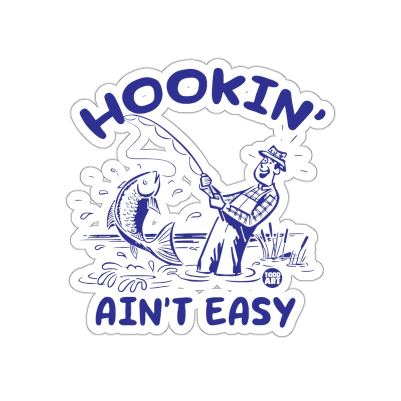 Load image into Gallery viewer, Hookin Aint Easy Man Fishing Funny Cartoon Art sticker
