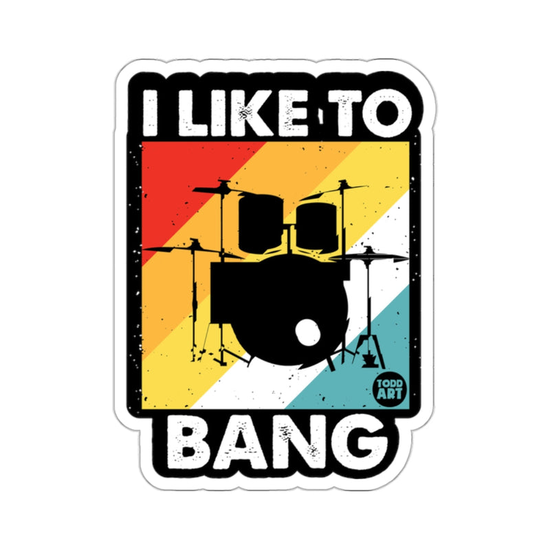 Load image into Gallery viewer, I Like To Bang Drums Retro Vintage Style Drummer 
