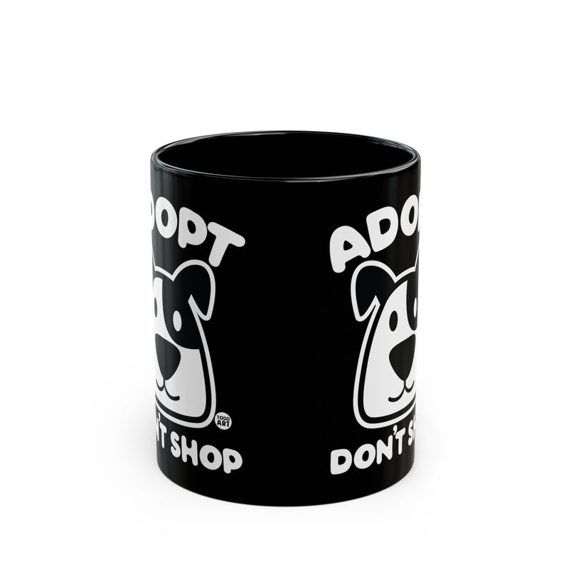 Load image into Gallery viewer, Adopt Don&#39;t Shop Dog Mug, Cute Dog Mug, Dog Owner Mug, Dog Rescue Mug
