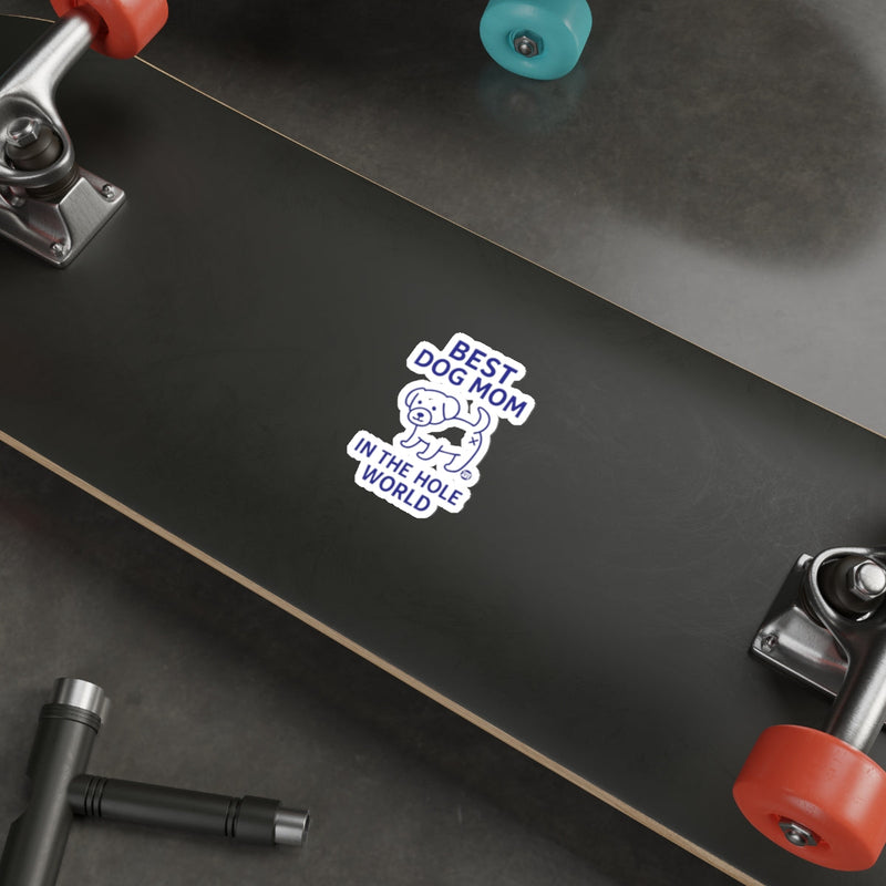 Load image into Gallery viewer, Best Dog Mom In The Hole World Skateboard Sticker
