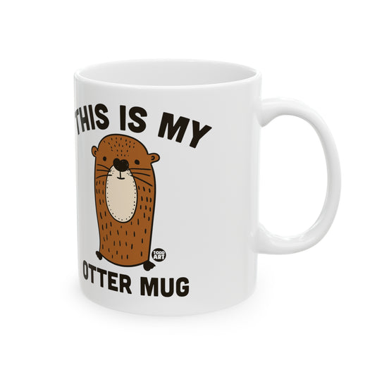 Otter Mug Mug, Funny Mugs for Him, Sarcastic Mens Mug, Funny Coffee Mug Men
