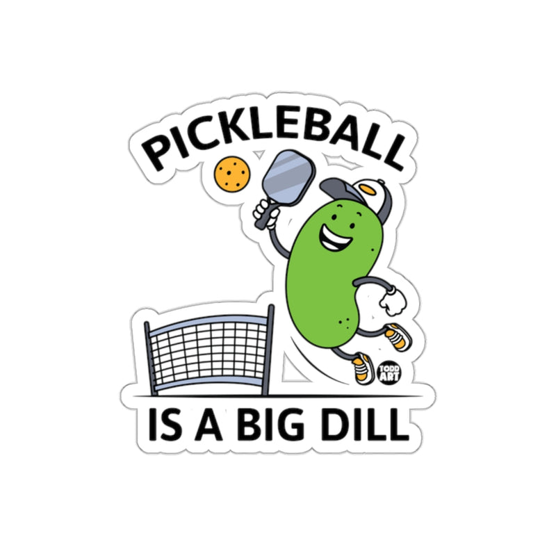 Load image into Gallery viewer, Pickleball Is A Big Dill Funny Pun Cartoon Graphic sticker
