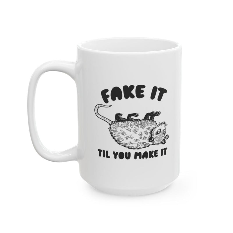 Load image into Gallery viewer, Fake It Til You Make It Funny Mug
