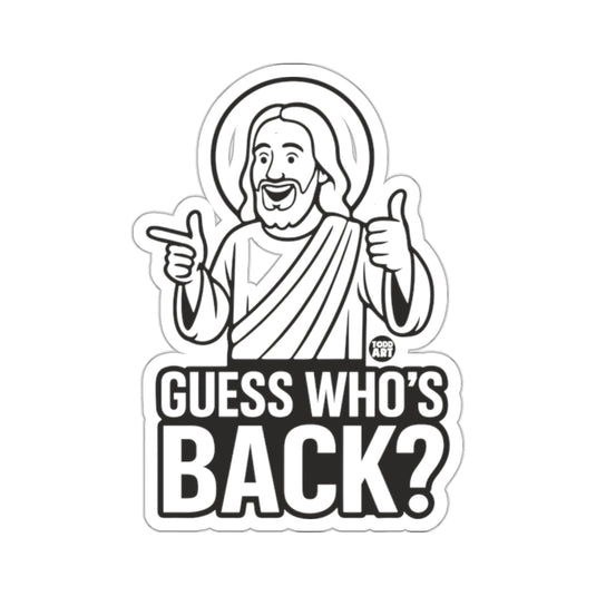 Guess Who's Back Jesus Thumbs Up Pointing 