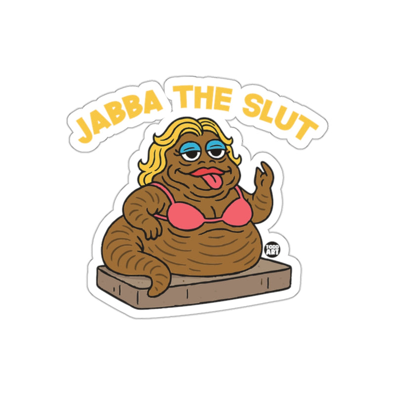 Load image into Gallery viewer, Jabba The Slut Cartoon Funny Design Novelty sticker
